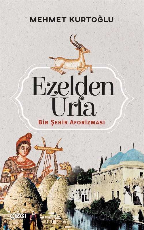 Ezelden Urfa - Çizgi Kitabevi