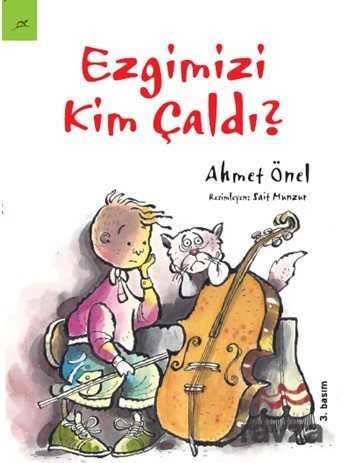 Ezgimizi Kim Çaldı? - Elma Yayınevi
