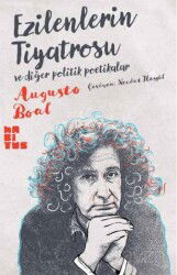 Ezilenlerin Tiyatrosu ve Diğer Politik Poetikalar - Habitus Kitap