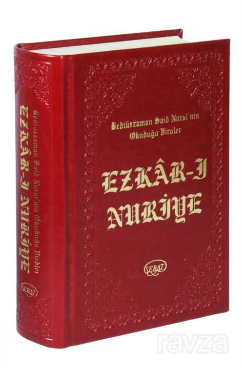 Ezkar-ı Nuriye Bediüzzaman Said Nursi'nin Okuduğu Virdler (Kod: 1030) - Sebat Yayınları