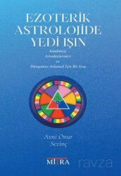 Ezoterik Astrolojide Yedi Işın - Mitra Yayınları