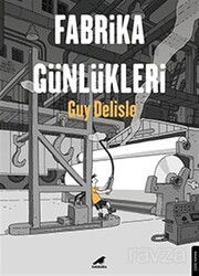 Fabrika Günlükleri - Kara Karga Yayınları