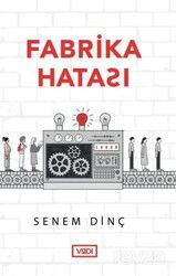 Fabrika Hatası - Vadi Yayınları