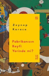 Fabrikanızın Keyfi Yerinde mi? - Ketebe Yayınevi