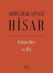 Fahim Bey ve Biz (Ciltli) - Everest Yayınları