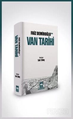 Faiz Demiroğlu'nun Van Tarihi - 1