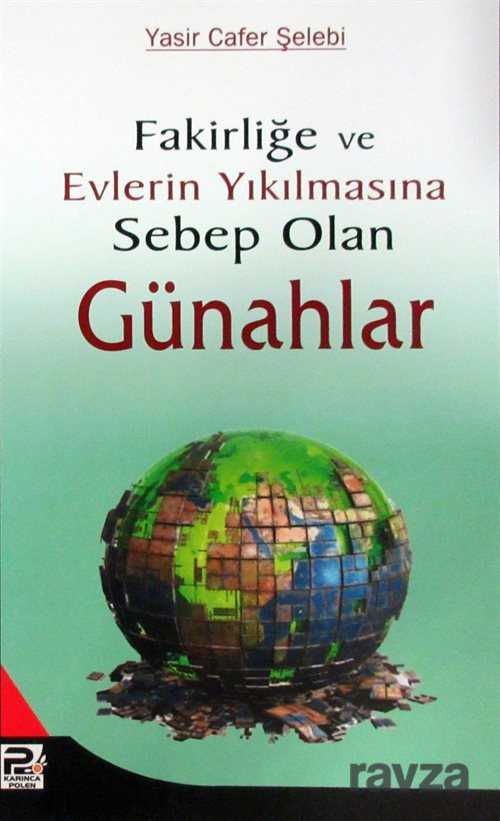 Fakirliğe ve Evlerin Yıkılmasına Sebep Olan Günahlar - Polen Yayınları