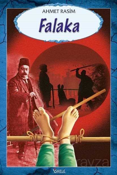 Falaka (100 Temel Eser) - İskele Yayıncılık