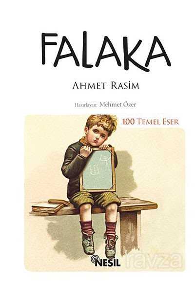 Falaka (Kenar Boyalı) / 100 Temel Eser - Nesil Yayınları