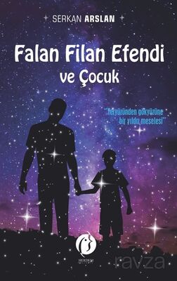 Falan Filan Efendi ve Çocuk - 1