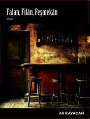 Falan ,Filan ,Feşmekan - Deka Yayınları