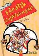Fanatik Galatasaraylı - Altın Kitaplar