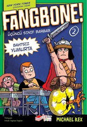Fangbone! Bahtsız Yumurta - The Çocuk