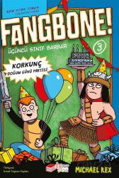 Fangbone! Korkunç Doğum Günü Partisi - The Çocuk
