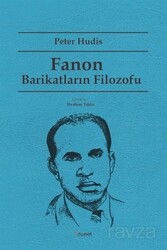 Fanon: Barikatların Filozofu - Dipnot Yayınları