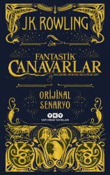 Fantastik Canavarlar Nelerdir, Nerede Bulunurlar? - Yapı Kredi Yayınları