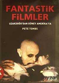 Fantastik Filmler Uzakdoğu'dan Güney Amerika'ya - 1