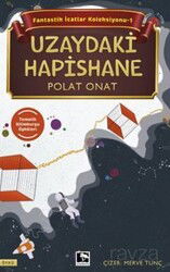 Fantastik İcatlar Koleksiyonu-1 Uzaydaki Hapishane - Çınaraltı Yayın Dağıtım