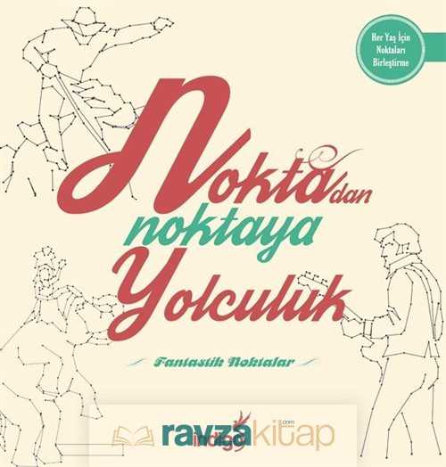 Fantastik Noktalar / Noktadan Noktaya Yolculuk - 2