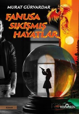 Fanusa Sıkışmış Hayatlar - 1