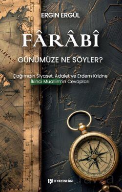 Farabî Günümüze Ne Söyler? - 1