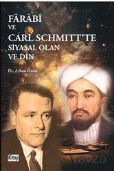 Farabi ve Carl Schmıtt'te Siyasal Olan ve Din - Kitap Dünyası (Konya)