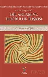 Farabi ve Quıne'da Dil Anlam ve Doğruluk İlişkisi - Litera Yayıncılık