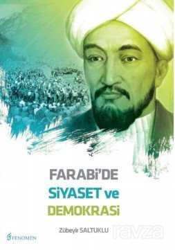 Farabi'de Siyaset ve Demokrasi - Fenomen Yayıncılık