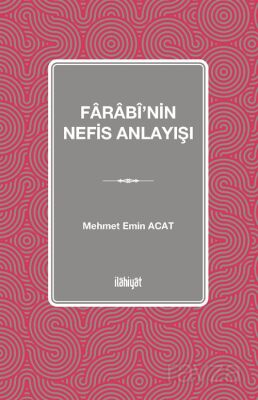 Farabî'nin Nefis Anlayışı - 1