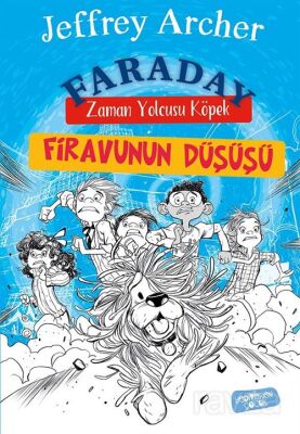 Faraday Zaman Yolcusu Köpek / Firavunun Düşüşü - 1