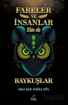 Fareler ve İnsanlar Bir de Baykuşlar - 1