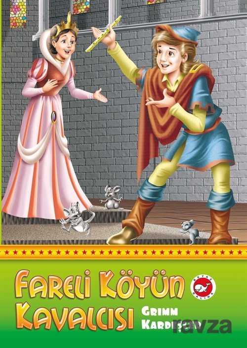 Fareli Köyün Kavalcısı - Beyaz Balina Yayınları