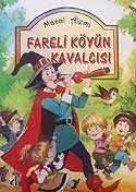 Fareli Köyün Kavalcısı - Damla Çocuk Yayınları