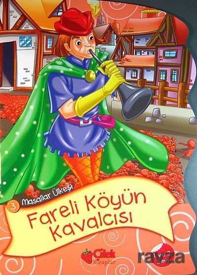 Fareli Köyün Kavalcısı (Düz Yazılı) / Masallar Ülkesi 3 - 1