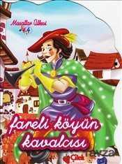 Fareli Köyün Kavalcısı (El Yazılı) / Masallar Ülkesi 4 - Çilek Yayınları