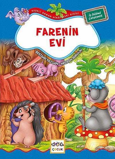 Farenin Evi / Neşeli Orman Hikayeleri - Nar Yayınları