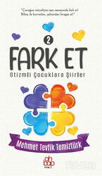 Fark Et 2 / Otizmli Çocuklara Şiirler - Ahbap Kitap