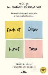Fark Et Düşün Hisset Yaşa - Kronik Kitap