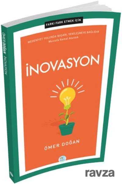 Fark Etmek İçin İnovasyon - Maviçatı Yayınları