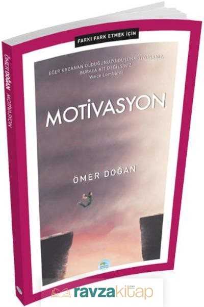 Fark Etmek İçin Motivasyon - Maviçatı Yayınları