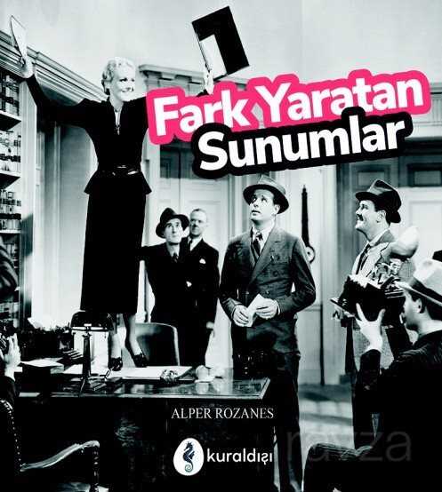 Fark Yaratan Sunumlar - Kuraldışı Yayınları