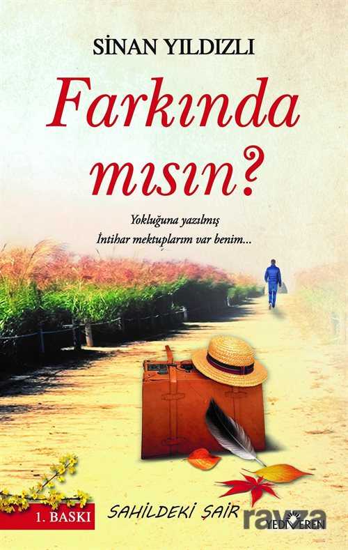 Farkında mısın? - Yediveren Yayınları
