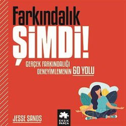 Farkındalık Şimdi! - Eksik Parça