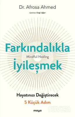 Farkındalıkla İyi?leşmek - 1
