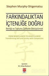 Farkındalıktan İçtenliğe Doğru - Bilge Baykuş