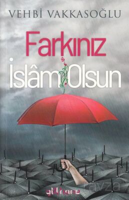 Farkınız İslam Olsun - 1