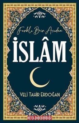 Farklı Bir Açıdan İslam - 1