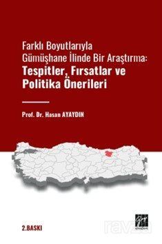 Farklı Boyutlarıyla Gümüşhane İlinde Bir Araştırma Tespitler - 1