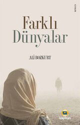 Farklı Dünyalar - Kayıhan Yayınları