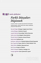 Farklı Dünyaları Düşünmek - Metis Yayınları